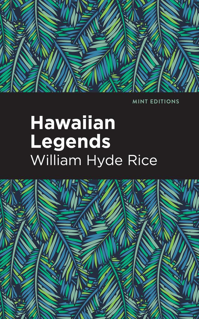 Produktbild: Hawaiian Legends | William Hyde Rice