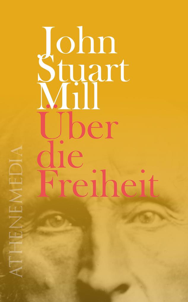 Produktbild: Über die Freiheit | John Stuart Mill