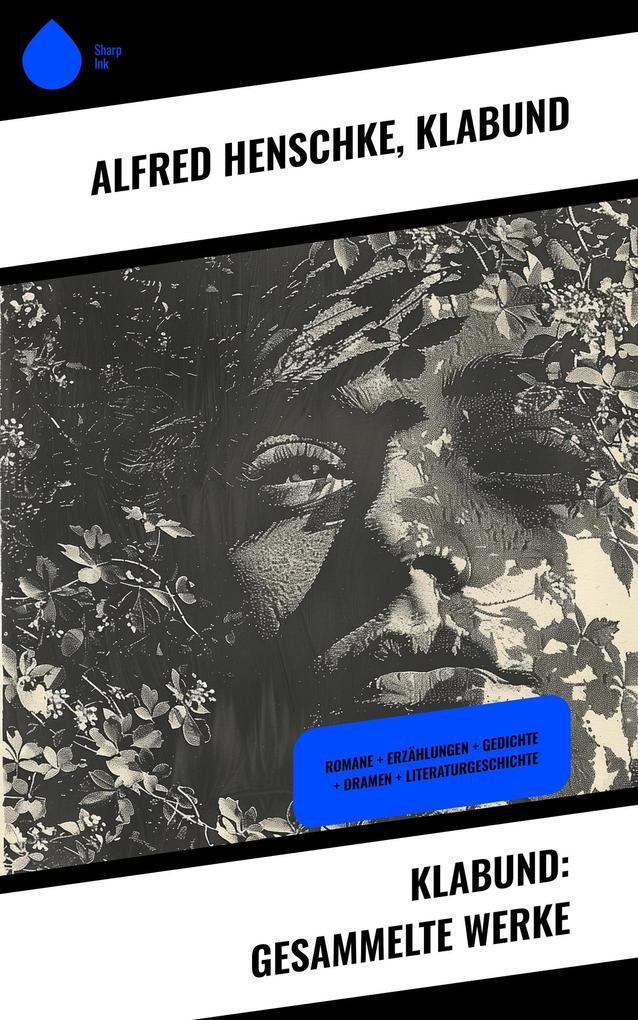 Produktbild: Klabund: Gesammelte Werke | Alfred Henschke, Klabund