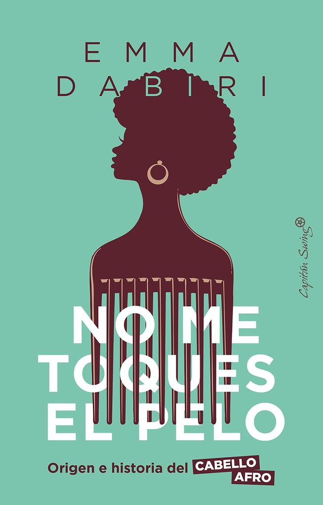 Produktbild: No me toques el pelo | Emma Dabiri