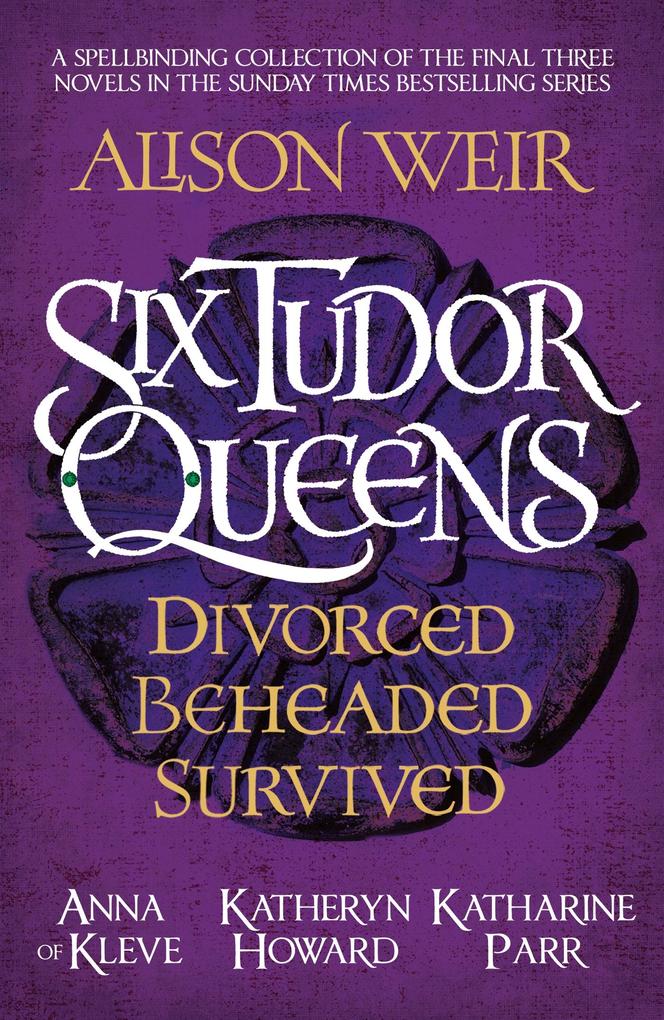 Produktbild: Six Tudor Queens: Divorced, Beheaded, Survived | Alison Weir