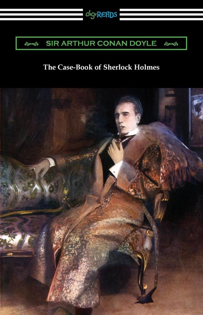 Produktbild: The Case-Book of Sherlock Holmes | Arthur Conan Doyle