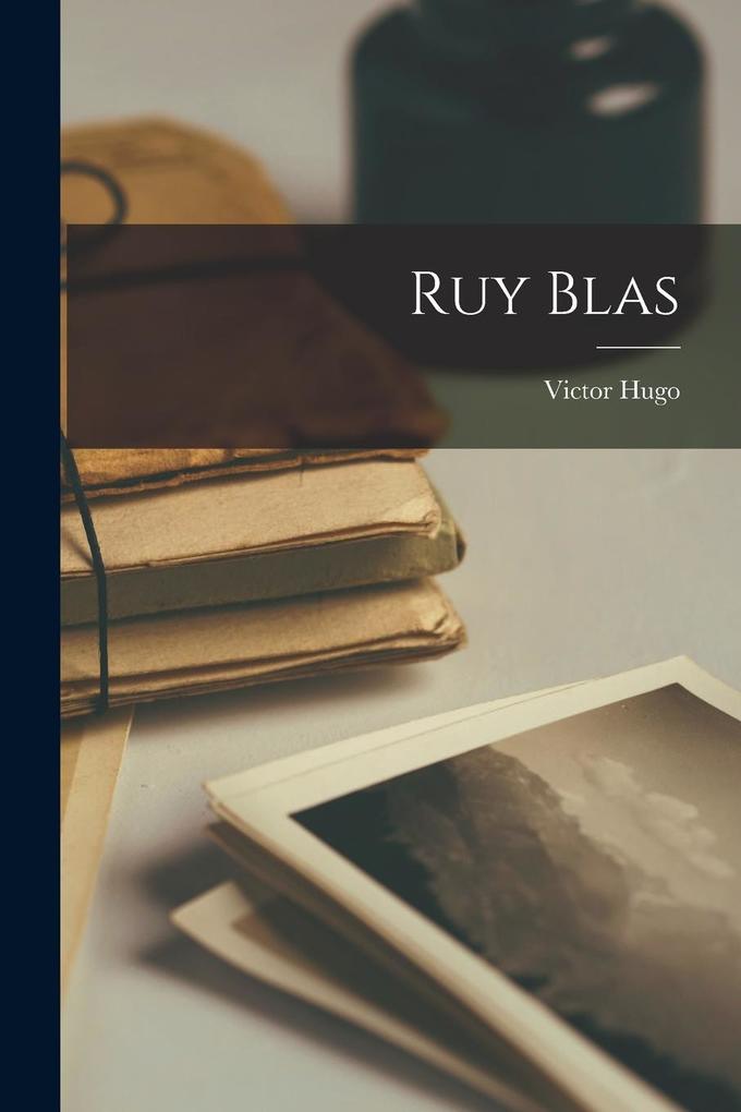 Produktbild: Ruy Blas | Victor Hugo