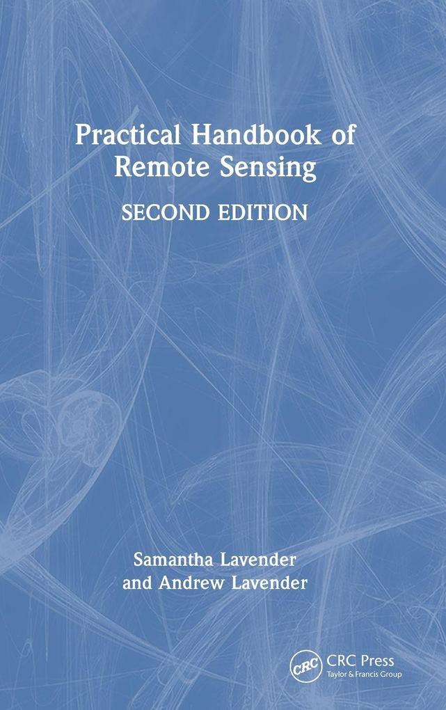 Produktbild: Practical Handbook of Remote Sensing | Samantha Lavender, Andrew Lavender