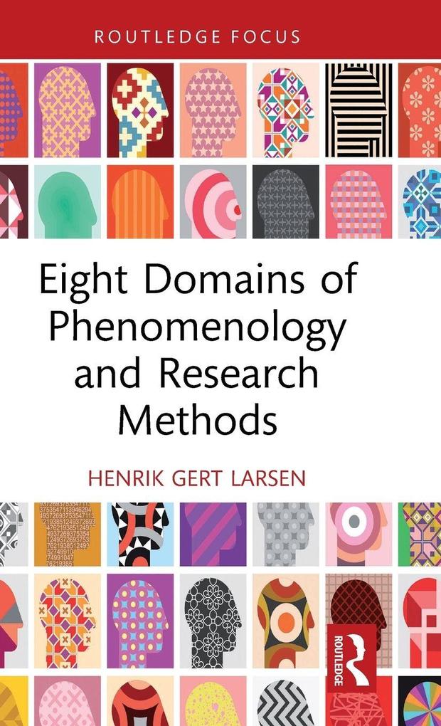 Produktbild: Eight Domains of Phenomenology and Research Methods | Henrik Gert Larsen