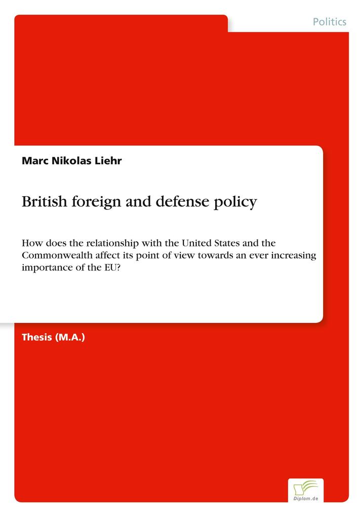 Produktbild: British foreign and defense policy | Marc Nikolas Liehr