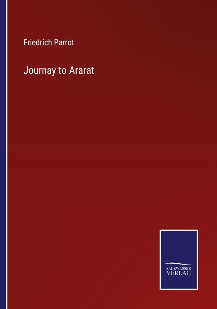 Produktbild: Journay to Ararat | Friedrich Parrot