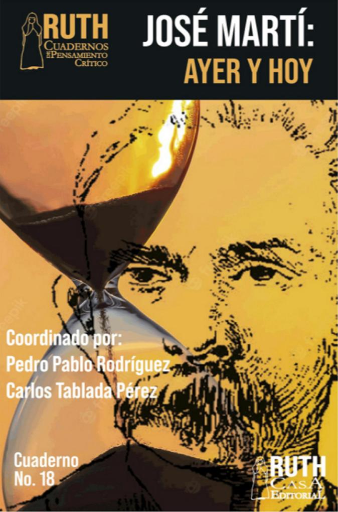 Produktbild: José Martí ayer y hoy. Las relaciones Cuba-Estados Unidos | Carlos Tablada Pérez