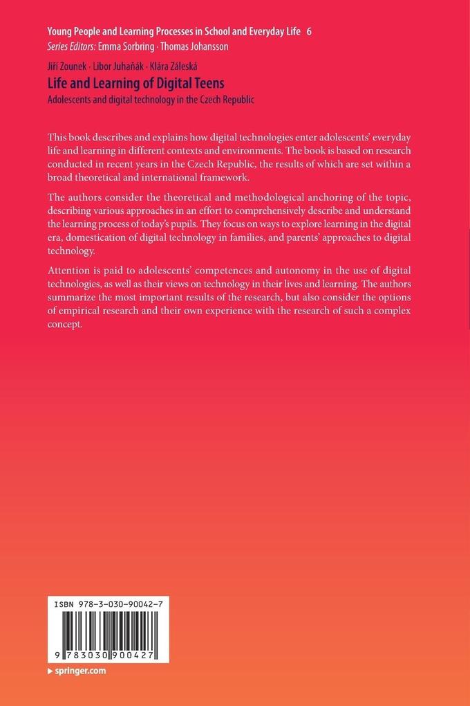 Weitere Ansicht: Life and Learning of Digital Teens | Jirí Zounek, Libor Juhanák, Klára Záleská, Jií Zounek, Libor Juhaák