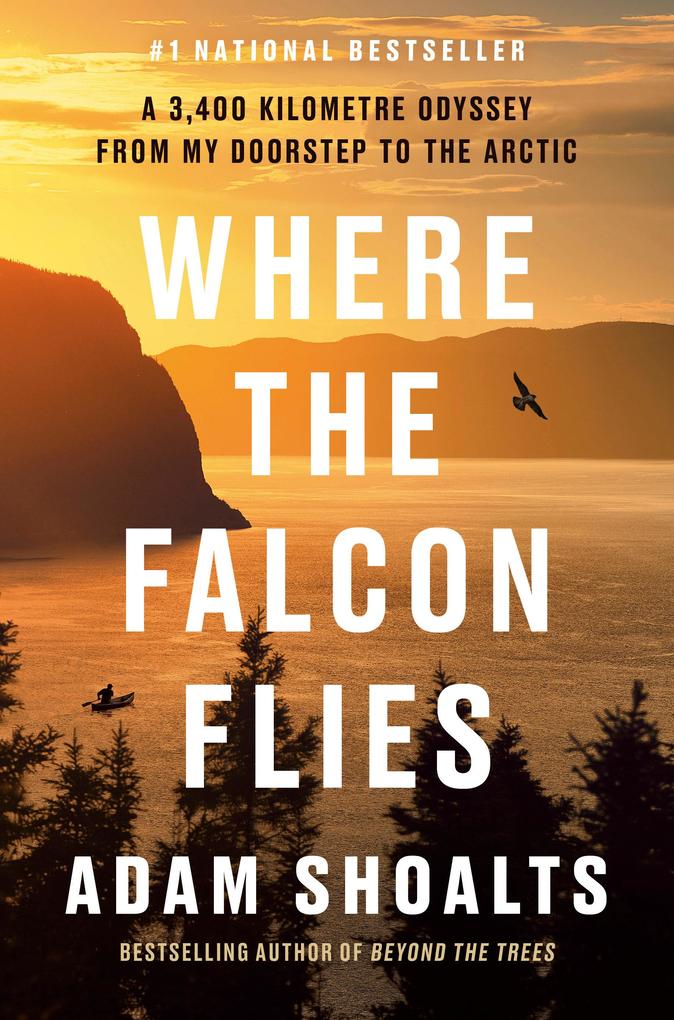 Produktbild: Where the Falcon Flies | Adam Shoalts