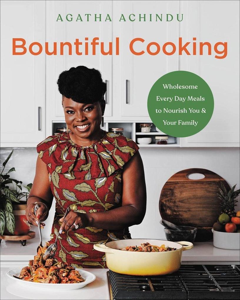 Produktbild: Bountiful Cooking | Agatha Achindu