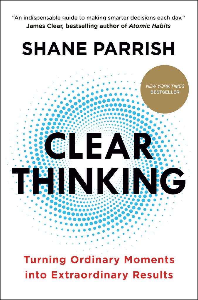 Produktbild: Clear Thinking | Shane Parrish