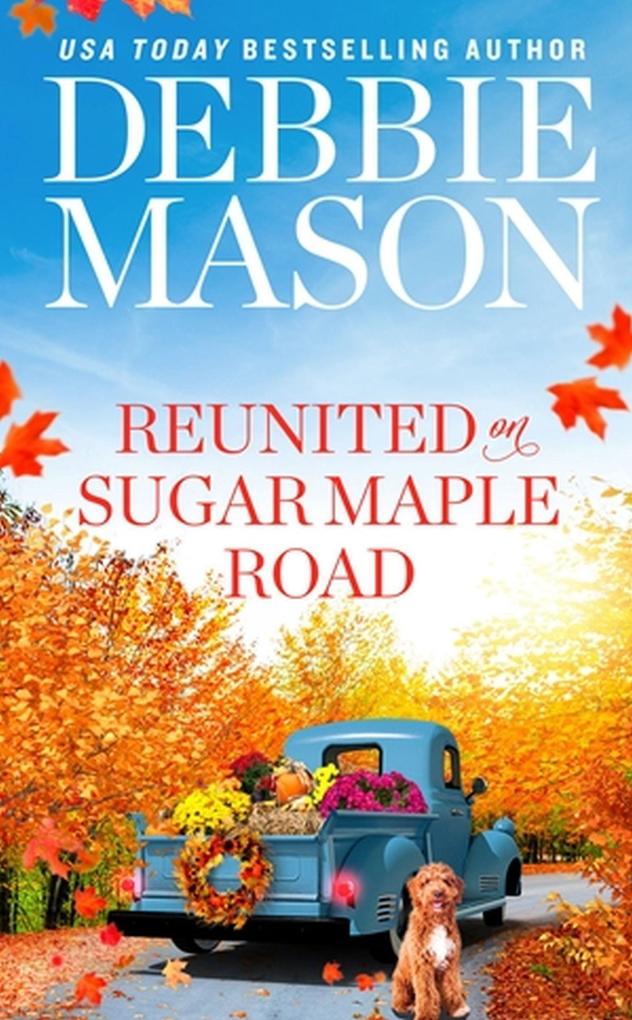 Produktbild: Reunited on Sugar Maple Road | Debbie Mason