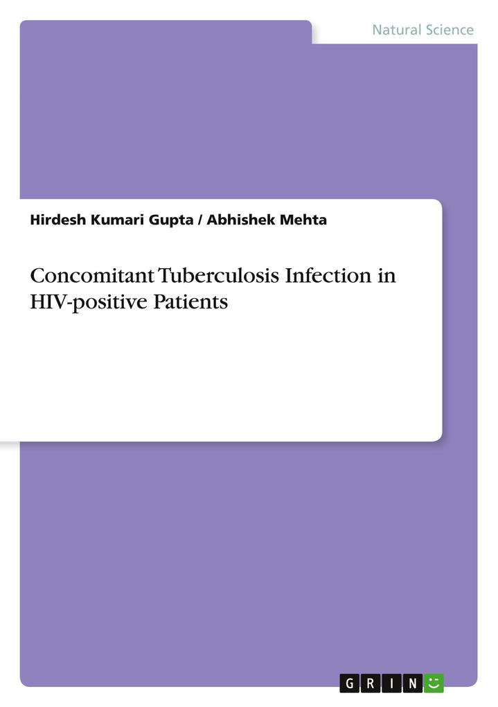 Produktbild: Concomitant Tuberculosis Infection in HIV-positive Patients | Hirdesh Kumari Gupta, Abhishek Mehta