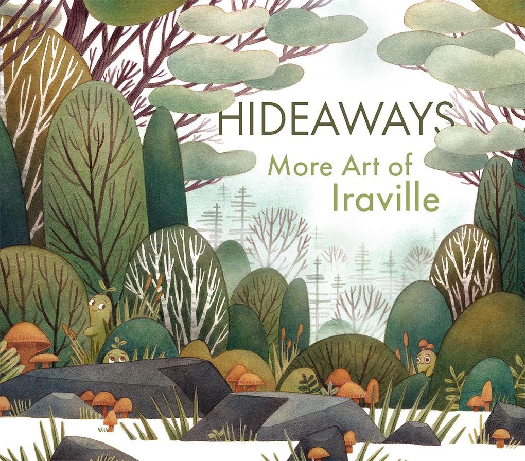 Produktbild: Hideaways: More Art from Iraville | Ira Sluyterman Langeweyde (AKA Iraville)