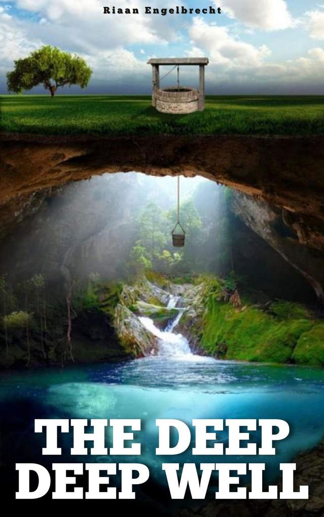 Produktbild: The Deep Deep Well | Riaan Engelbrecht