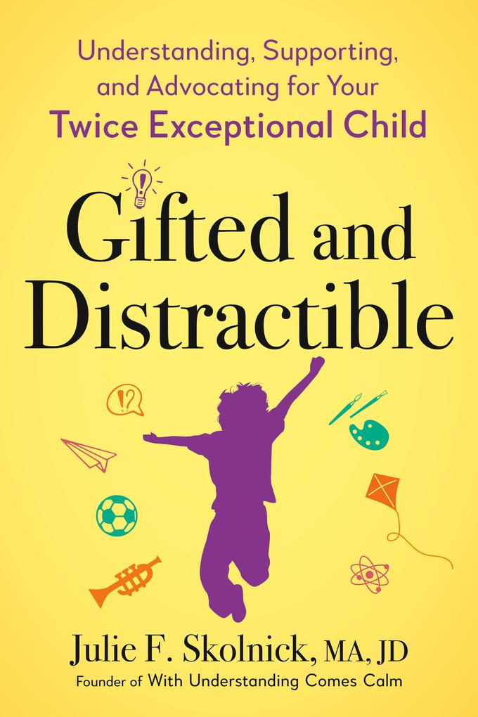 Produktbild: Gifted and Distractible | Julie F. Skolnick