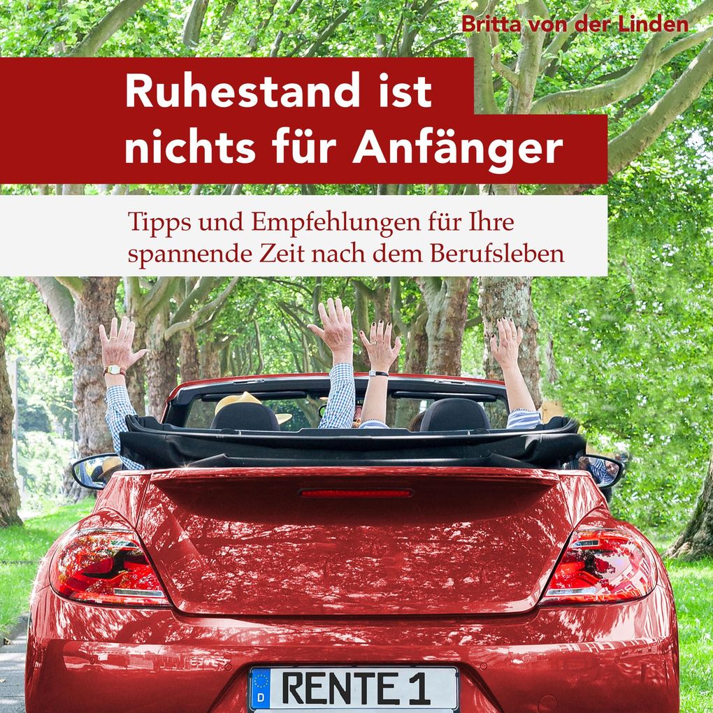 Produktbild: Ruhestand ist nichts für Anfänger | Britta von der Linden