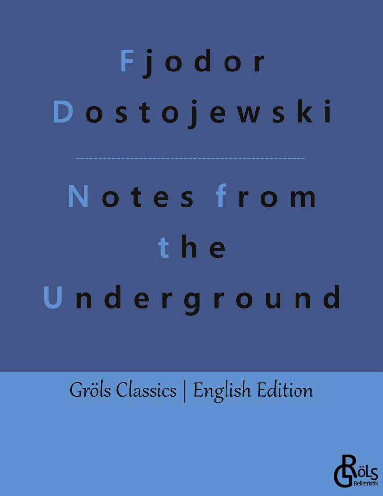 Produktbild: Notes from the Underground | Fjodor Dostojewski