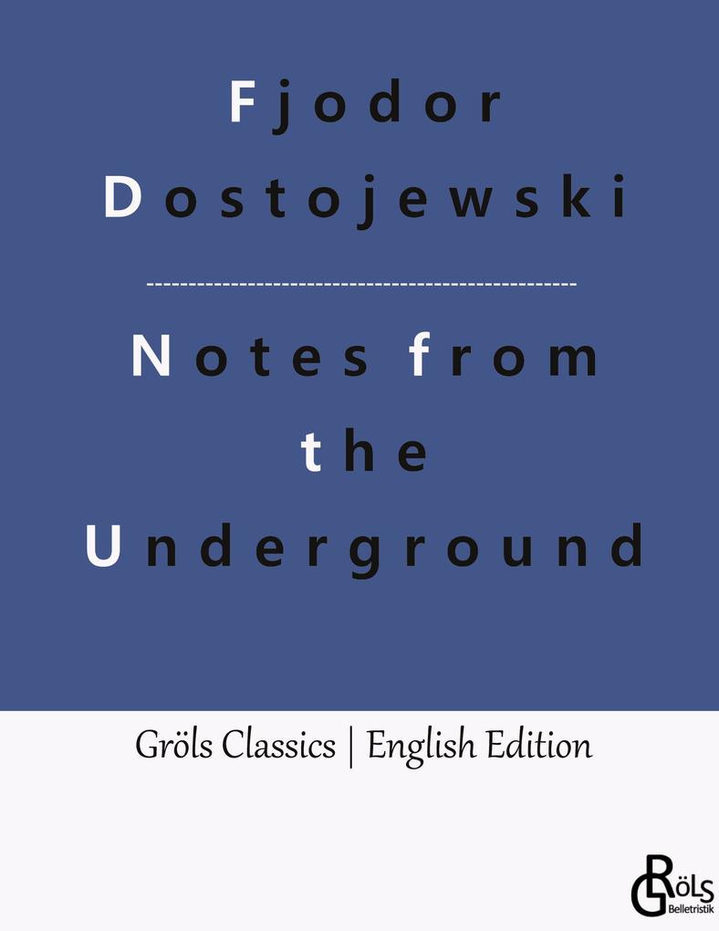 Produktbild: Notes from the Underground | Fjodor Dostojewski