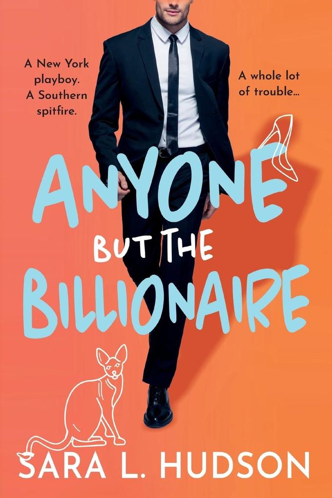 Produktbild: Anyone But The Billionaire | Sara L Hudson