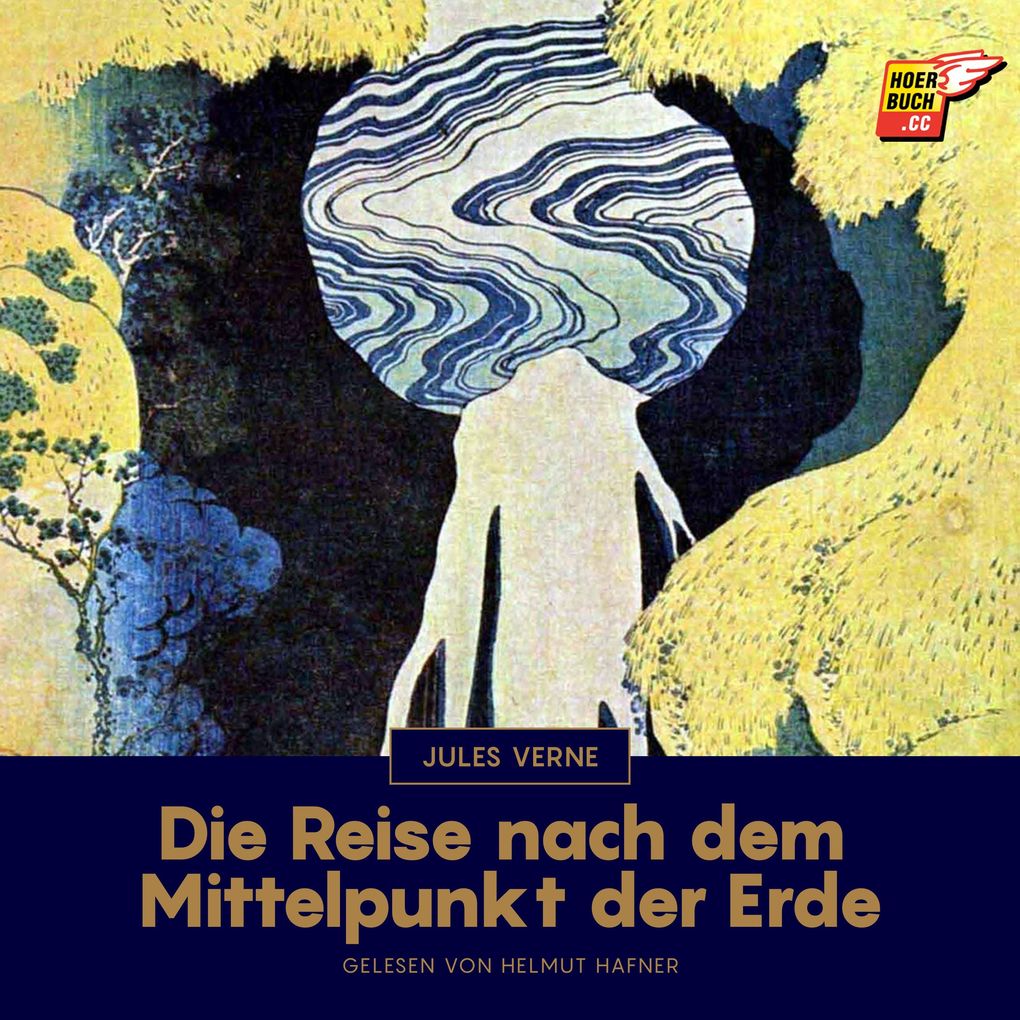 Produktbild: Die Reise nach dem Mittelpunkt der Erde | Jules Verne