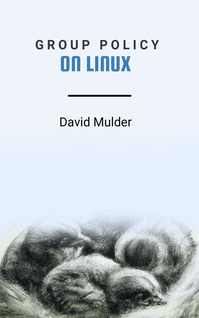 Produktbild: Group Policy on Linux | David Mulder