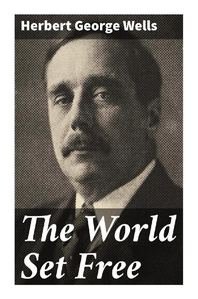 Produktbild: The World Set Free | H. G. Wells