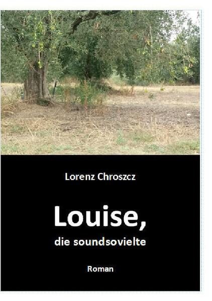 Produktbild: Louise, die soundsovielte | Lorenz Chroszcz