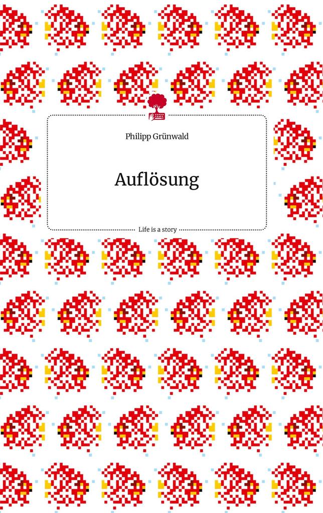 Produktbild: Auflösung. Life is a Story - story.one | Philipp Grünwald
