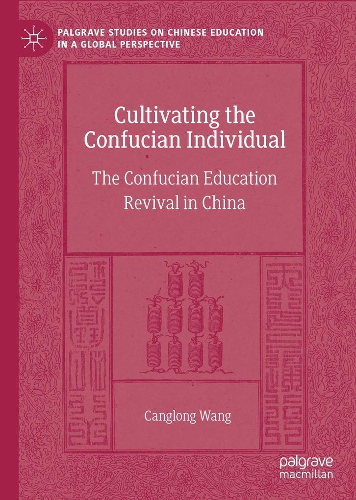 Produktbild: Cultivating the Confucian Individual | Canglong Wang