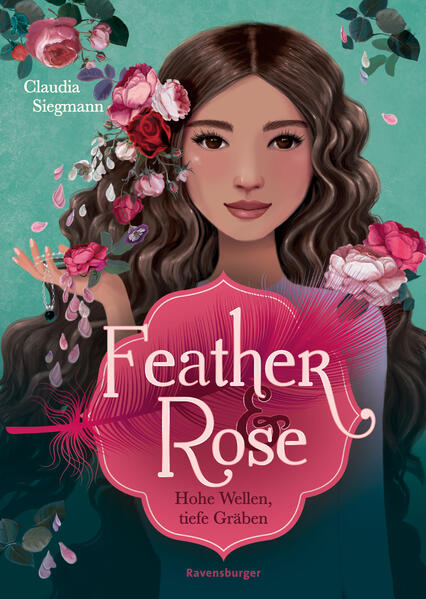Produktbild: Feather & Rose, Band 2 - Hohe Wellen, tiefe Gräben | Claudia Siegmann