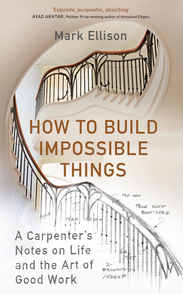 Produktbild: How to Build Impossible Things | Mark Ellison