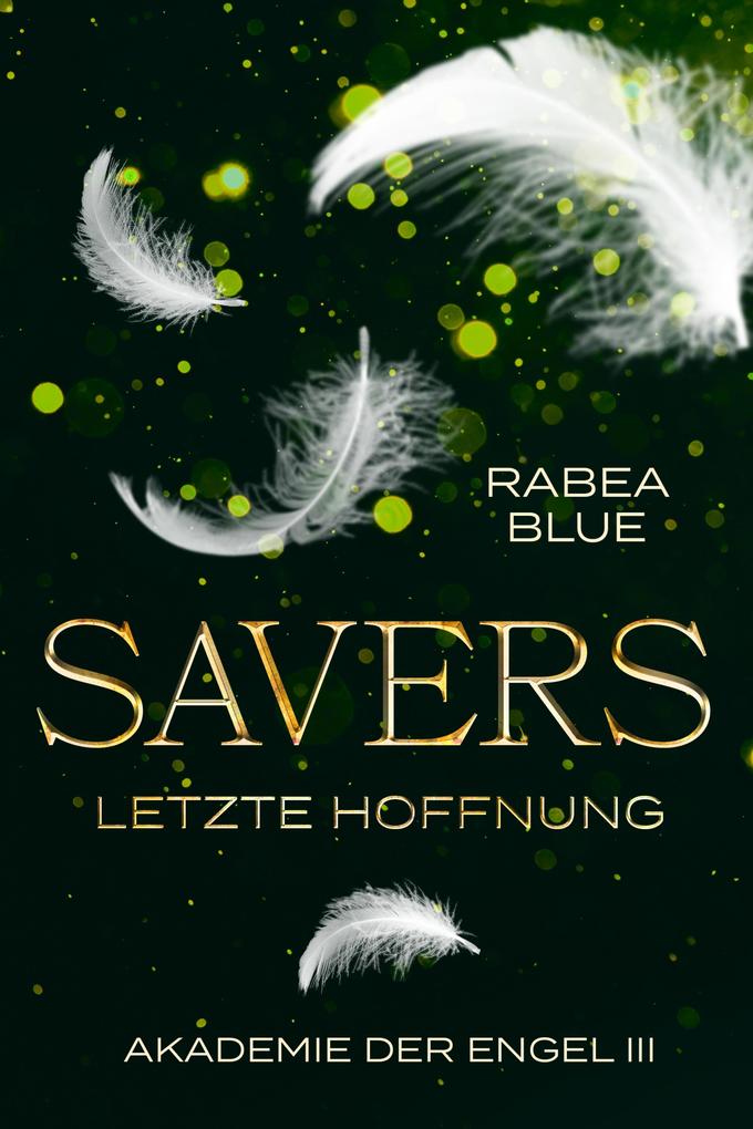 Produktbild: Savers - Letzte Hoffnung | Rabea Blue