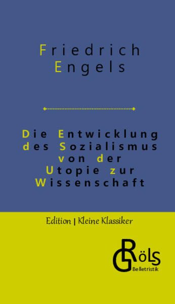 Produktbild: Die Entwicklung des Sozialismus von der Utopie zur Wissenschaft | Friedrich Engels