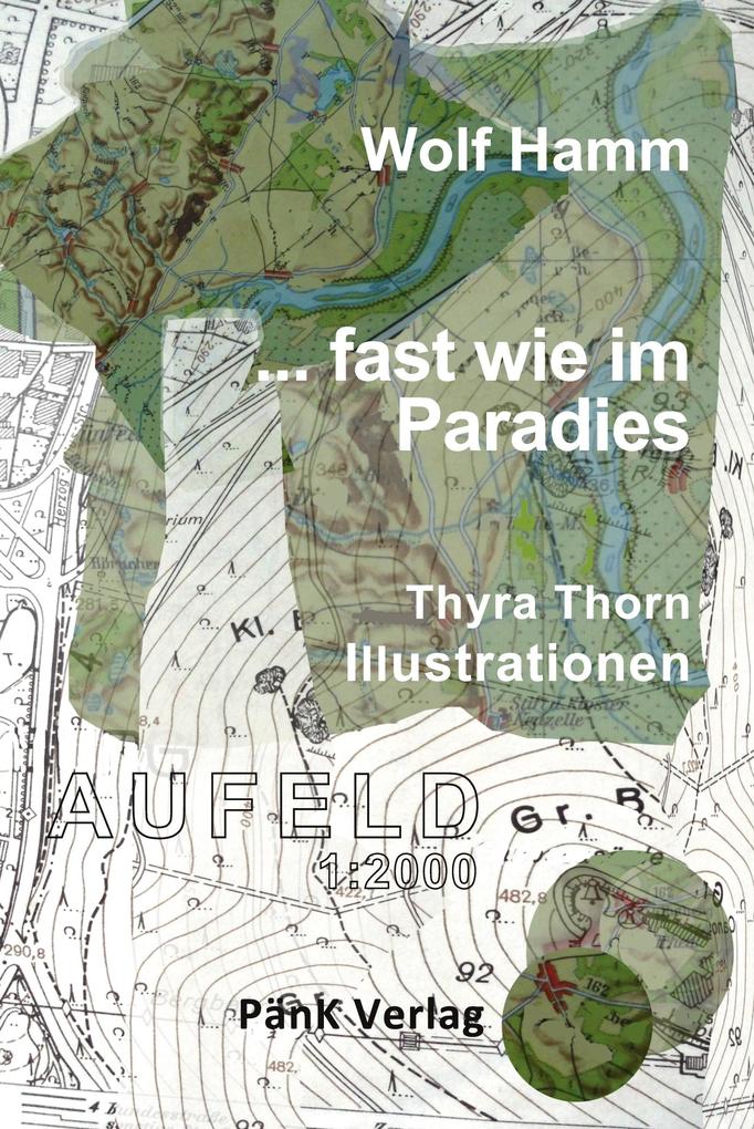 Produktbild: ... fast wie im Paradies | Wolf Hamm