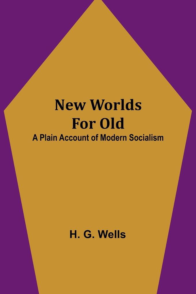 Produktbild: New Worlds For Old | H. G. Wells
