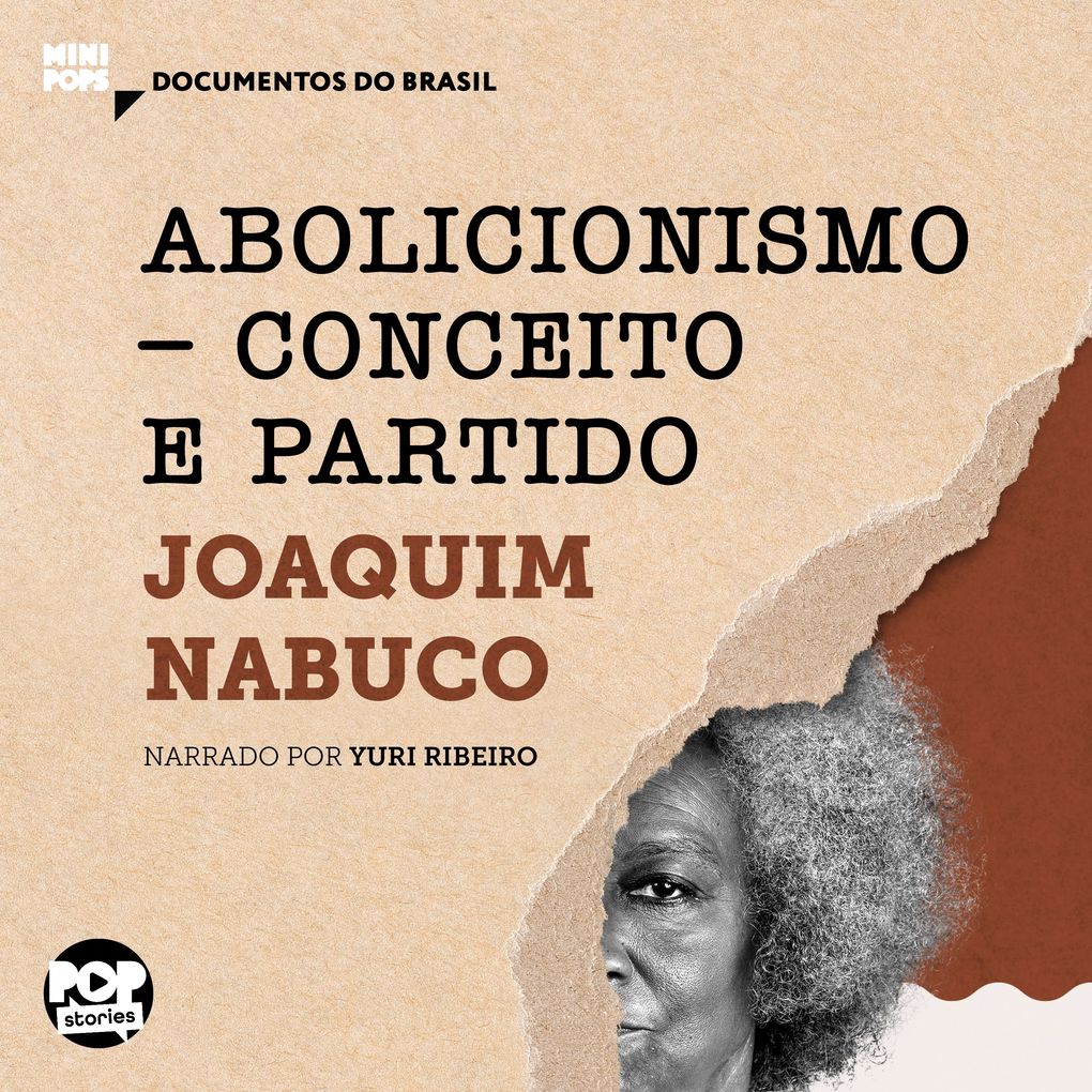 Produktbild: Abolicionismo - Conceito e partido: Trechos selecionados de O Abolicionismo | Joaquim Nabuco