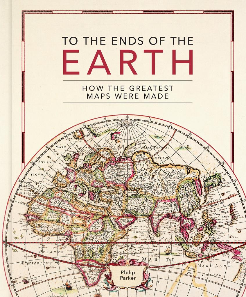 Produktbild: To the Ends of the Earth | Philip Parker