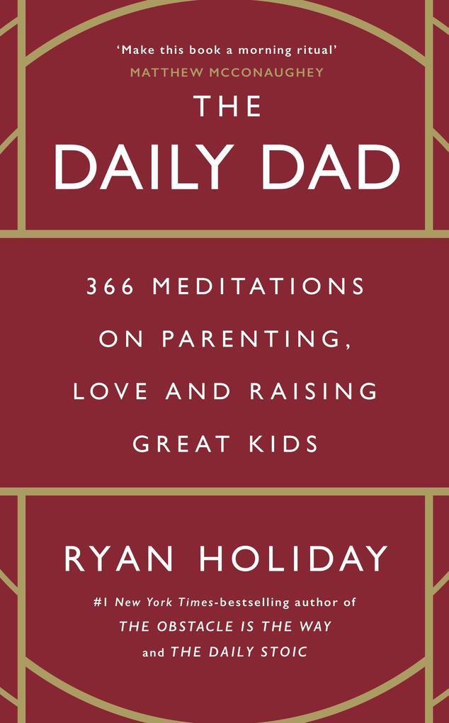 Produktbild: The Daily Dad | Ryan Holiday