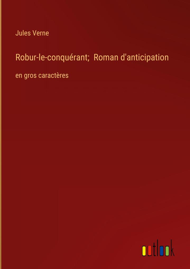 Produktbild: Robur-le-conquérant; Roman d'anticipation | Jules Verne