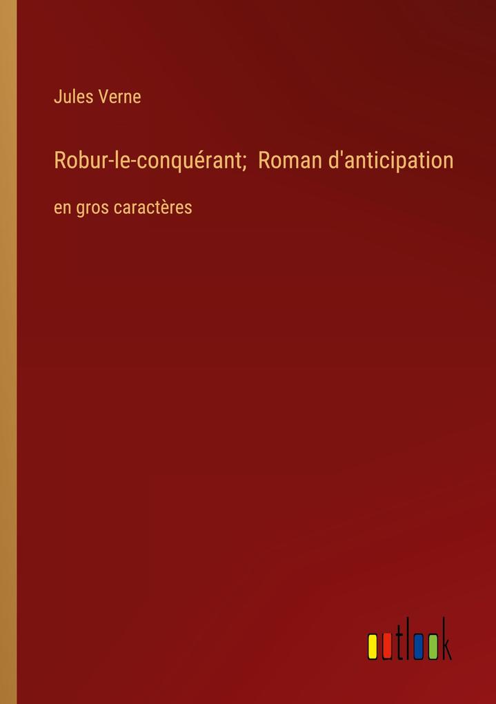 Produktbild: Robur-le-conquérant; Roman d'anticipation | Jules Verne