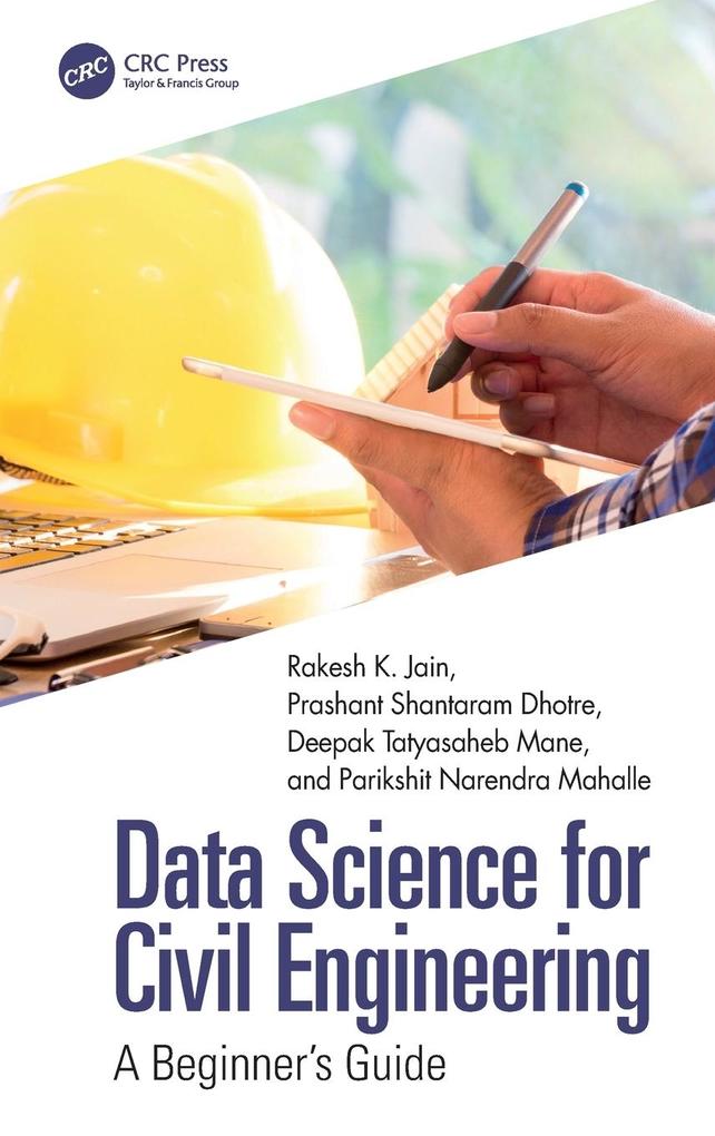 Produktbild: Data Science for Civil Engineering | Rakesh K. Jain, Prashant Shantaram Dhotre, Deepak Tatyasaheb Mane