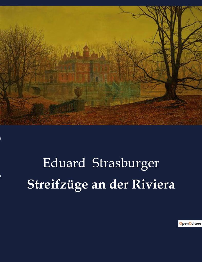 Produktbild: Streifzüge an der Riviera | Eduard Strasburger