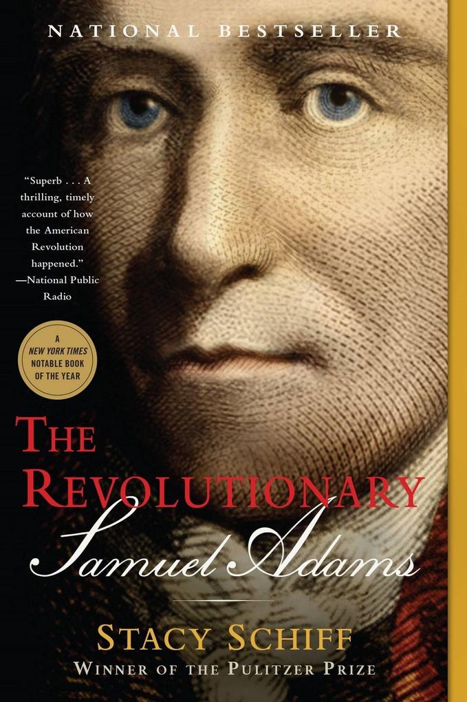 Produktbild: The Revolutionary: Samuel Adams | Stacy Schiff