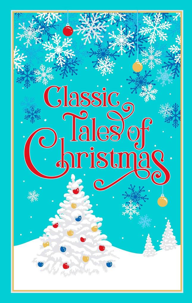 Produktbild: Classic Tales of Christmas | Editors Of Canterbury Classics