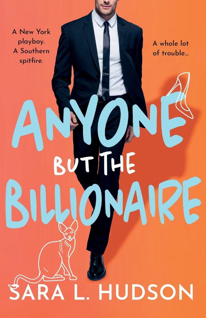 Produktbild: Anyone But The Billionaire | Sara L Hudson