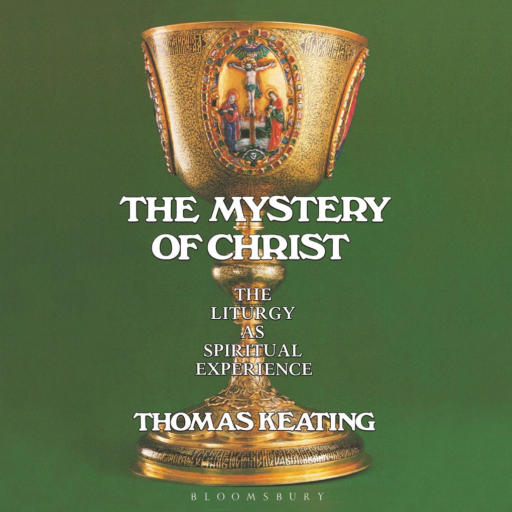 Produktbild: The Mystery of Christ | Thomas Keating
