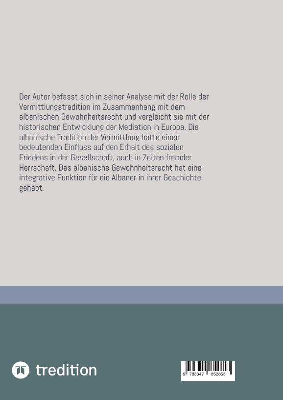 Weitere Ansicht: Geschichte der albanischen Vermittlungstradition/Mediation | Zef Noka