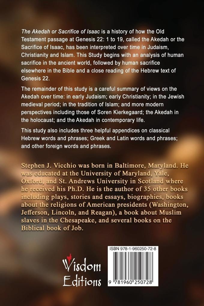 Weitere Ansicht: The Akedah Or Sacrifice Of Isaac: A History of Interpretation | Stephen J. Vicchio